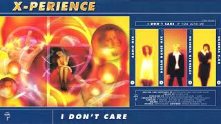 02 I Don'T Care (Dream Dance Mix) / X-Perience ~ I Don'T Care (Complete Single)