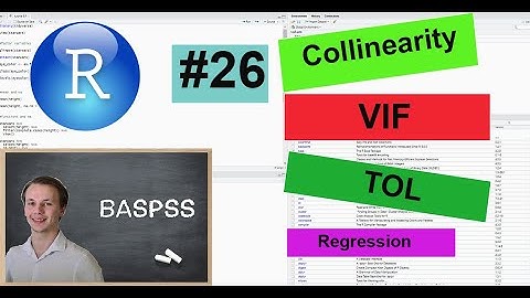 R #26 Collinearity - VIF & TOL - Regression