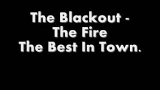 The Blackout - The Fire