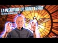 Les actes du saint esprit 1  la plnitude du saint esprit saison 2 couvent saint antoine