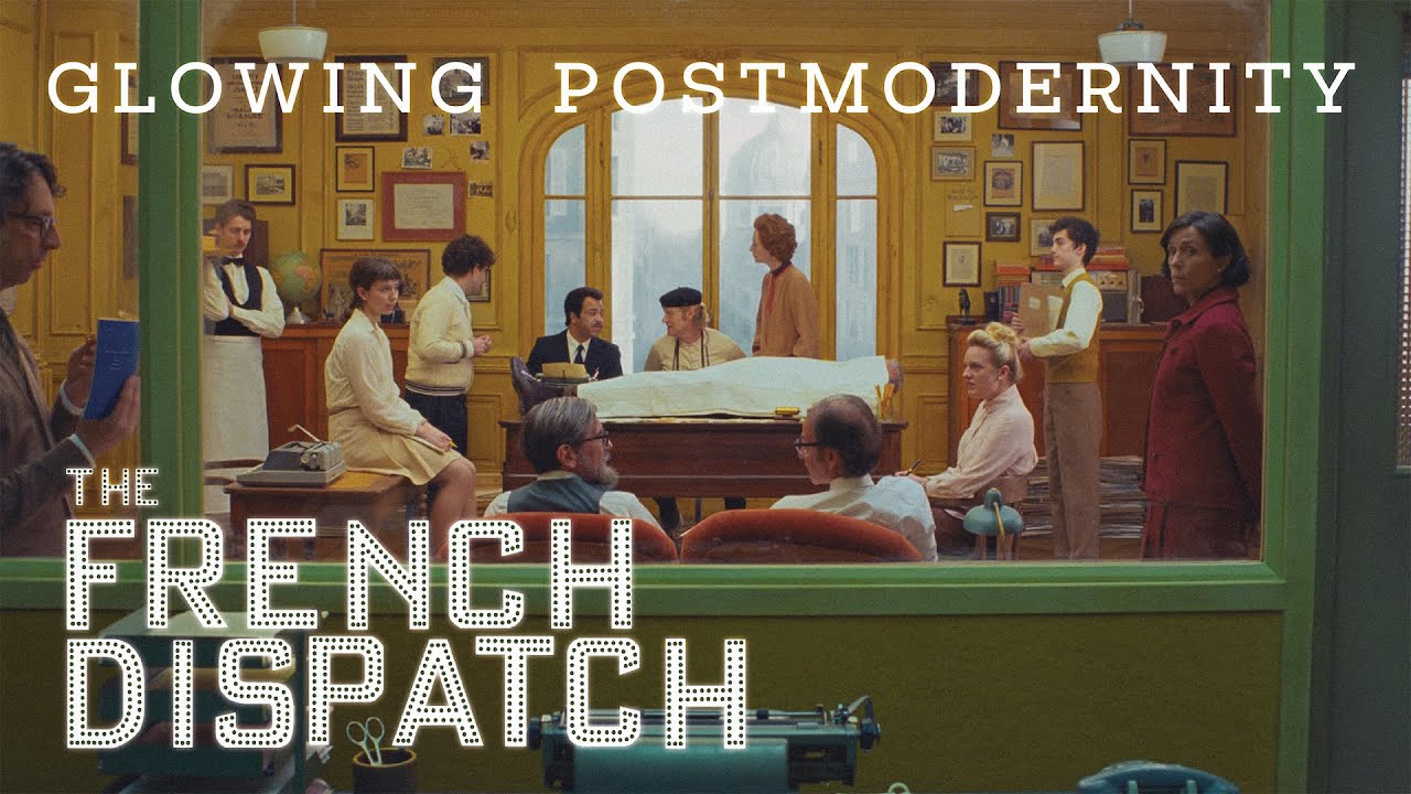 The French Dispatch: Glowing Post-modernity