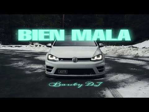Bien Mala ( Turreo Edit ) - BAUTY DJ