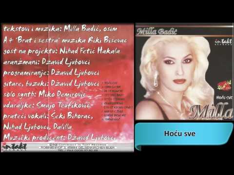 Milla Badic - Hocu sve - (Audio 2001) HD