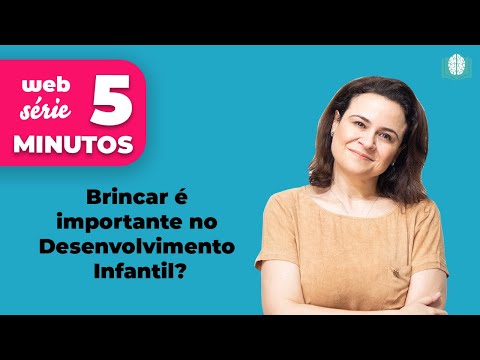 Vídeo: Por que o desenvolvimento infantil é importante no desenvolvimento humano?