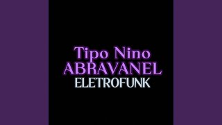 Tipo Nino Abravanel (Eletrofunk)