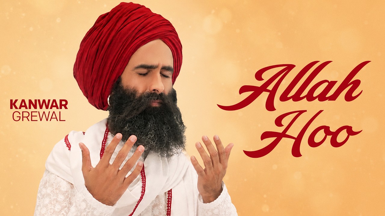 Allah Hoo | Kanwar Grewal | Kaur B | Latest Punjabi Songs 2026 | New Punjabi Songs 2026