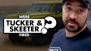 Were Tucker and Skeeter fired from “Matt’s Off-Road Recovery”?