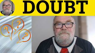 😎 Doubt Meaning - Doubt Defined - Doubt Definition - Doubt Examples - Doubt