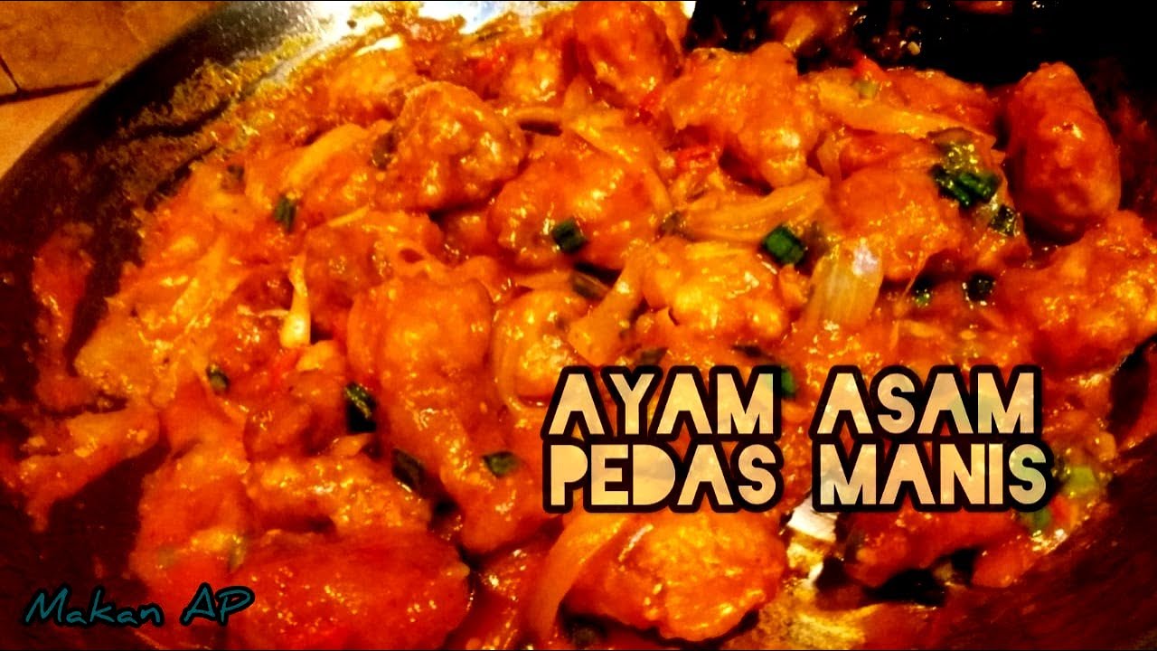 RESEP AYAM ASAM PEDAS MANIS - YouTube