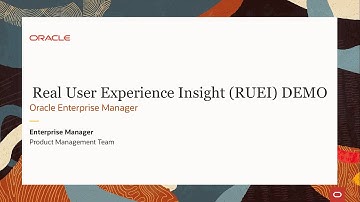 Oracle Real User Experience Insight (RUEI) Demo