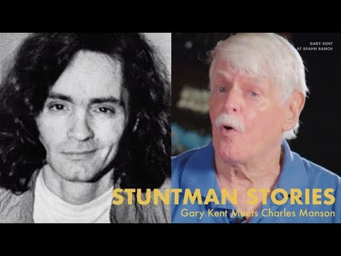Stuntman Stories: Gary Kent meeting Charles Manson