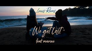 We Get Lost  (Clip Video)
