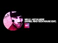 Nelly  hot in here daniel riko tech house edit