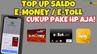 CARA TOP UP SALDO E-MONEY DI LIVIN BY MANDIRI TERBARU 2024 - Cara Isi Saldo E-Money Di HP
