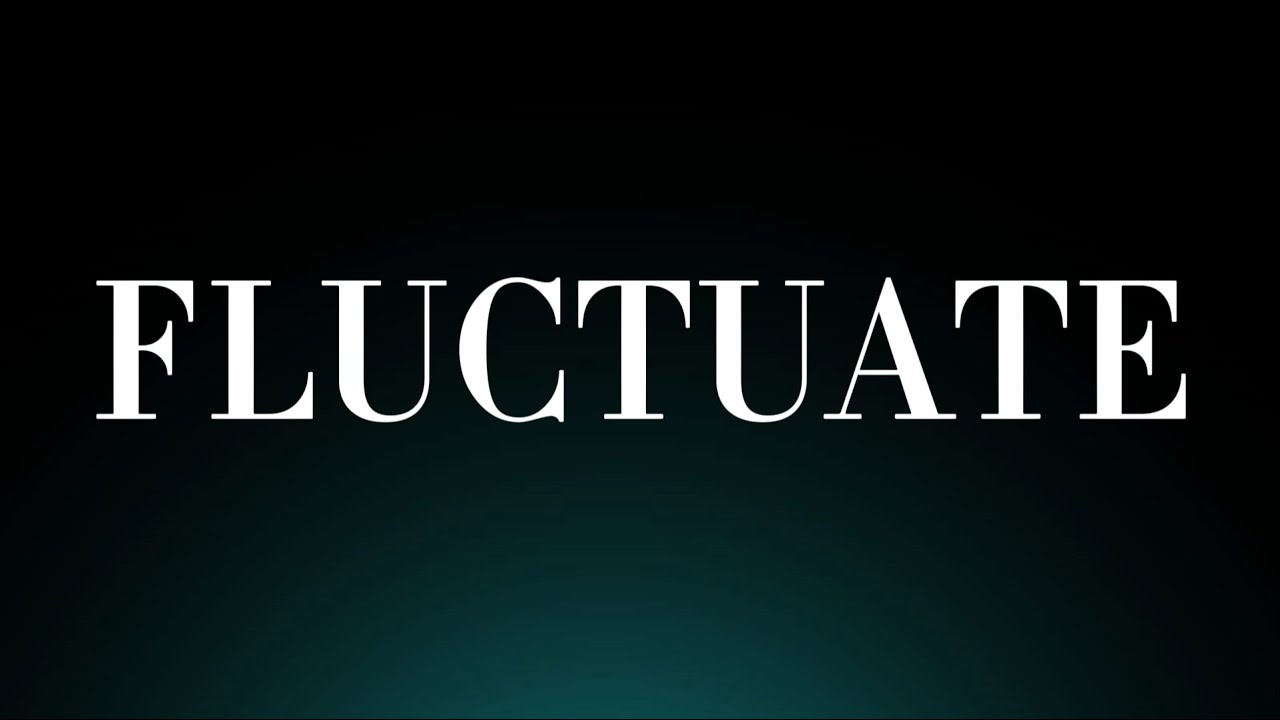 Learn How to Pronounce 'Fluctuate'! Correctly (General Vocabulary ...