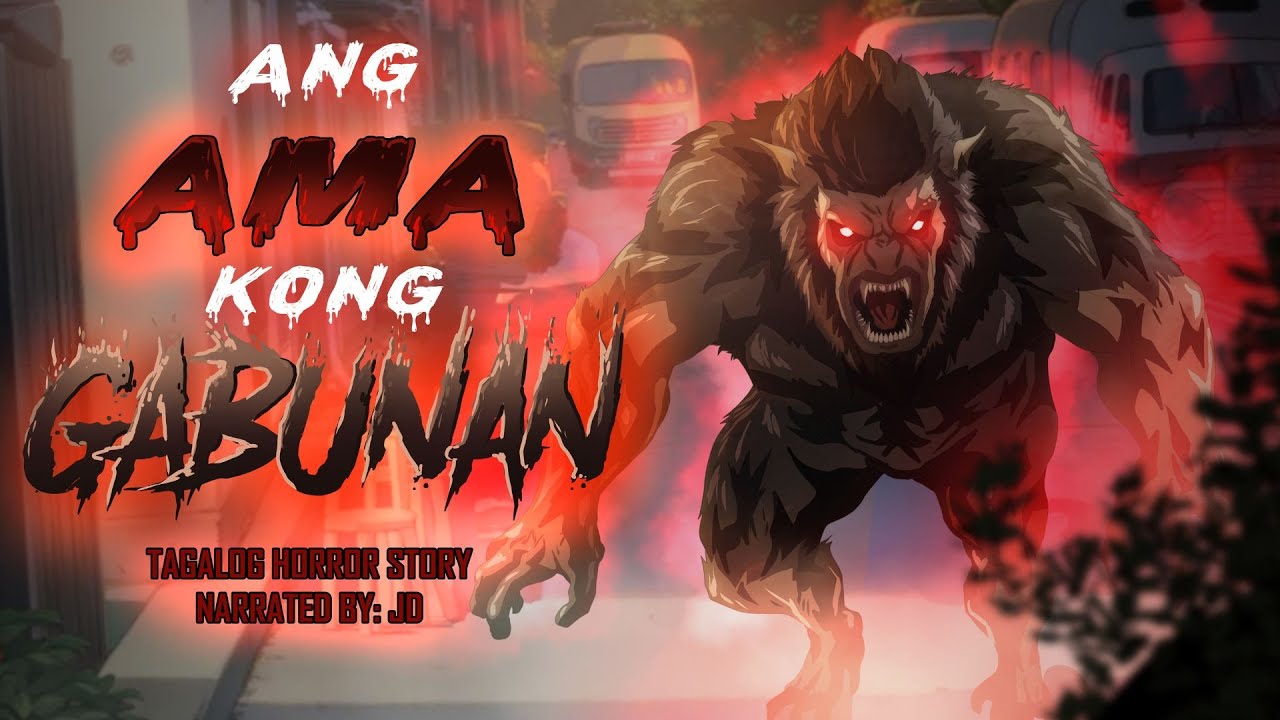 ANG AMA KONG GABUNAN (Aswang True Story)