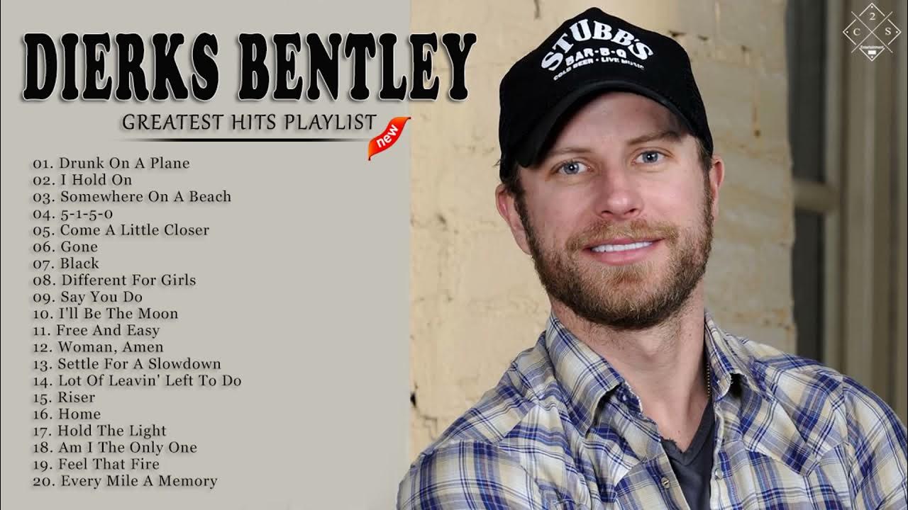 Dierks Bentley Greatest Hits Playlist 2022 🧶 Best Of Dierks Bentley 🧶