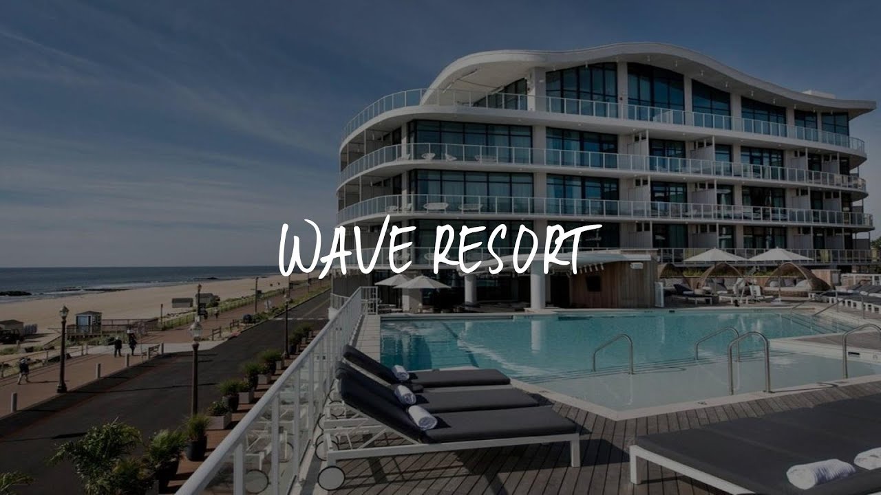 Wave Resort, New Jersey Review