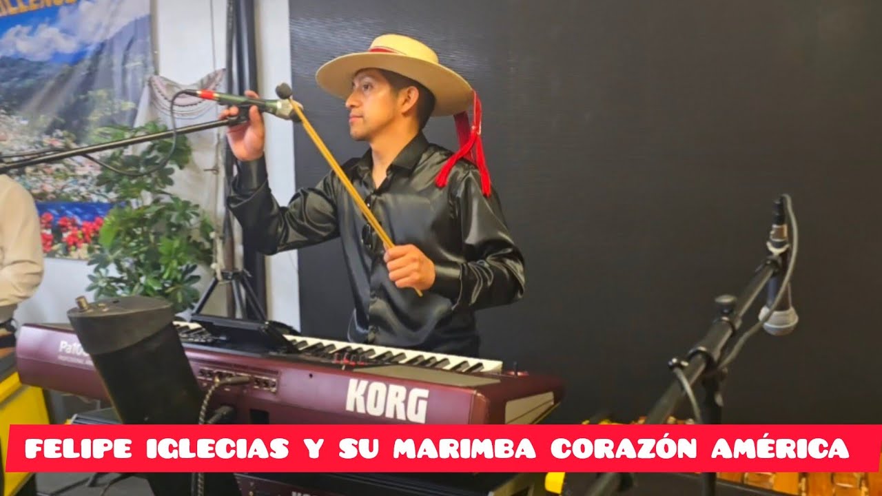FELIPE IGLECIAS Y SU MARIMBA CORAZÓN DE AMÉRICA Y SU NUEVO PROYECTO