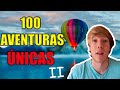 100 aventuras que debes vivir antes de morir 2 parte