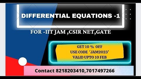 ODE 1(1.1) | IIT JAM | CSIR NET | GATE |