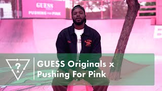 GUESS Originals x Pushing for Pink | GUESS Advocacy