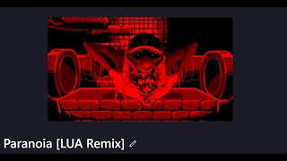Paranoia [LUA Remix]