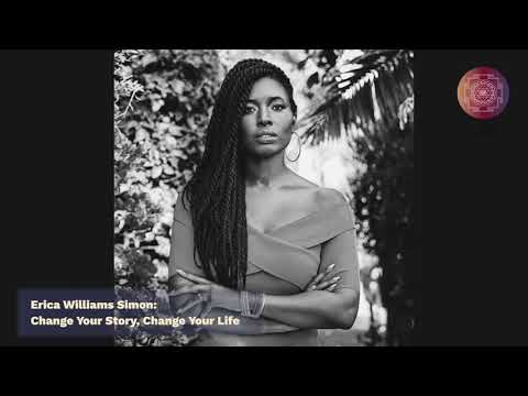 Revisiting Erica Williams Simon: Change Your Story