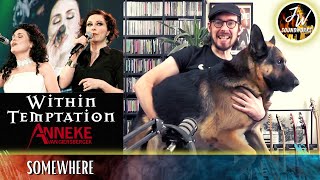 Musical Analysis/Reaction of Within Temptation - Somewhere feat. Anneke van Giersbergen