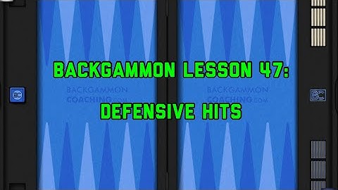 Backgammon - Position of the Day: 47 - Defensive hits