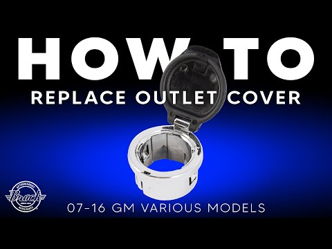 Brock Supply – Replace 2007-2016 GM Truck & SUV Outlet Cover Tutorial