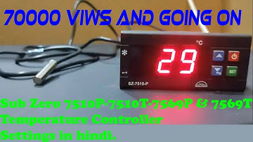 Sub Zero 7510P-7510T-7569P & 7569T Temperature Controller setting in hindi.