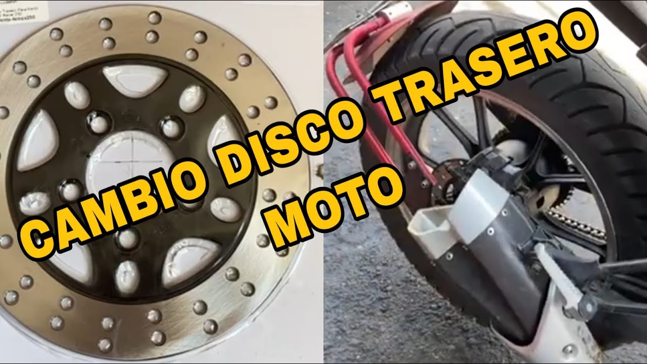 CAMBIO DISCO FRENO TRASERO MOTOCICLETA