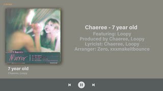 ［韓中字幕］Chaeree (채리) - 7 year old (Feat.Loopy (루피))