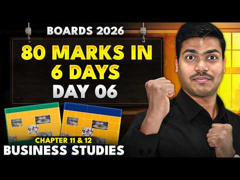 6 DAYS | 80 MARKS | BUSINESS STUDIES BOARDS 2026