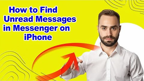 How to Find Unread Messages in Messenger on iPhone  How to View Unread Messages on Messenger