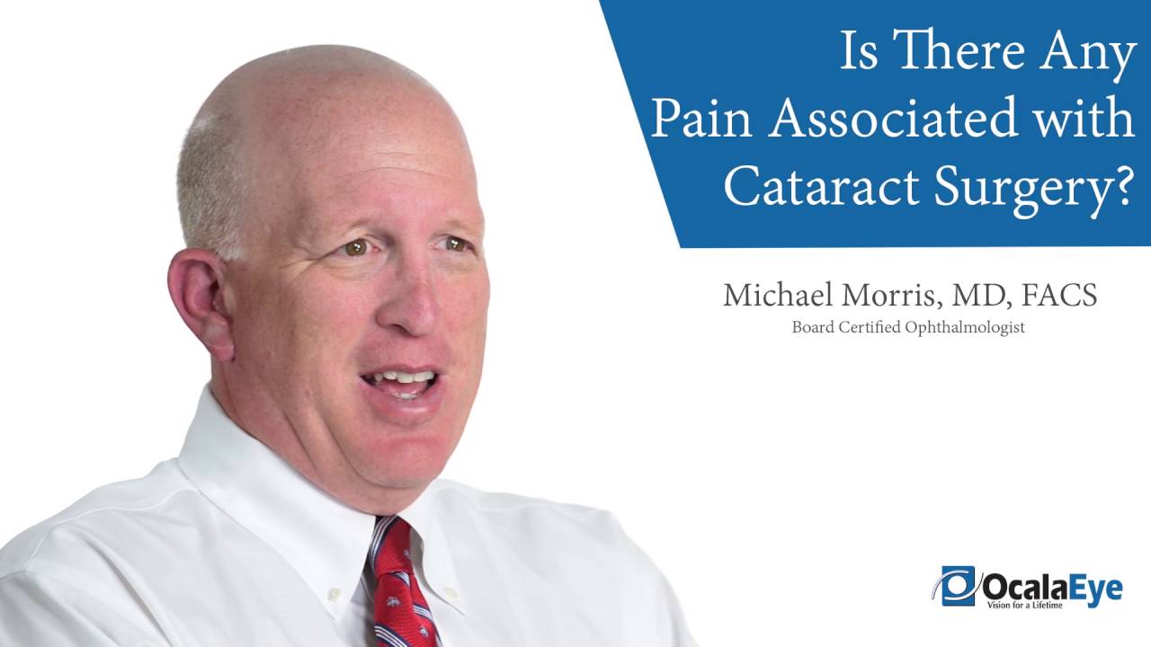 Is There Any Pain Associated with Cataract Surgery? YouTube