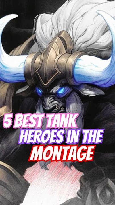 5 Best Tank Heroes In The Montage #mobilelegends #mlbbheroes #mlbb #heroml