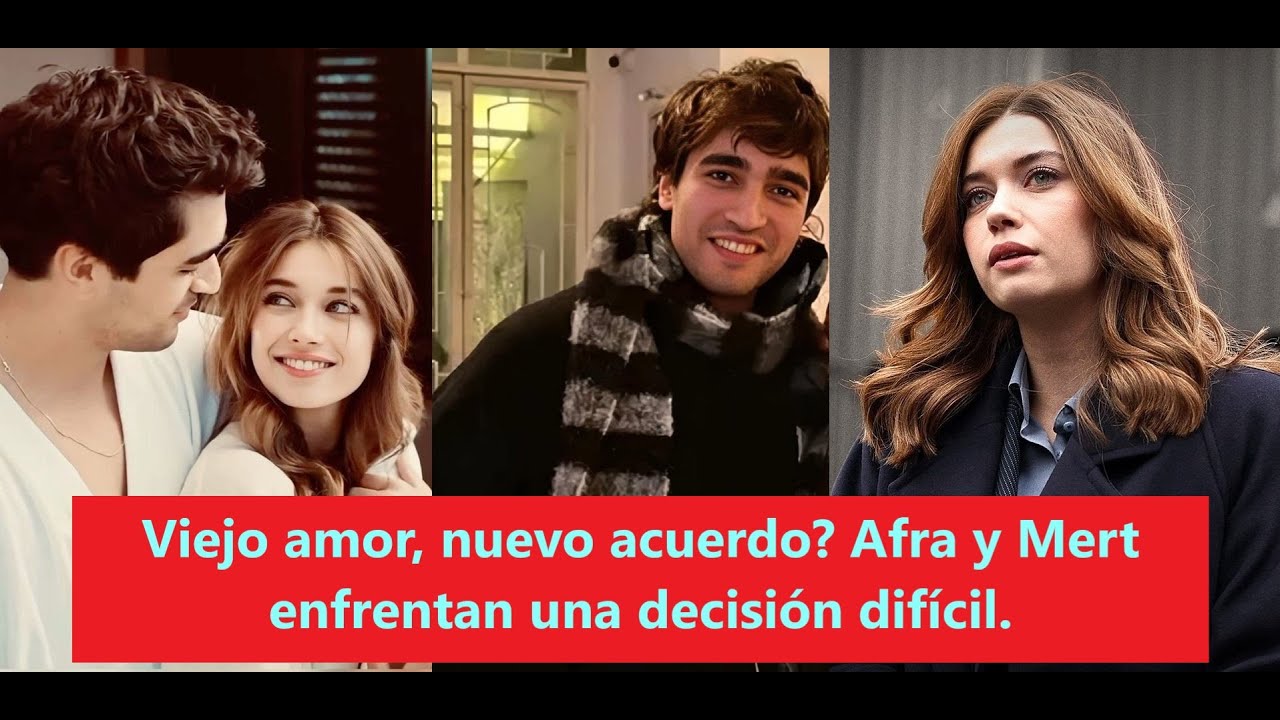 Старая любовь, новая сделка? Афра и Мерт сталкиваются с трудным решением.