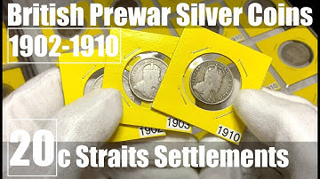 British Straits Settlements Silver ... Prewar (Part 2) 1902-10 King Edward VII 20c Coins