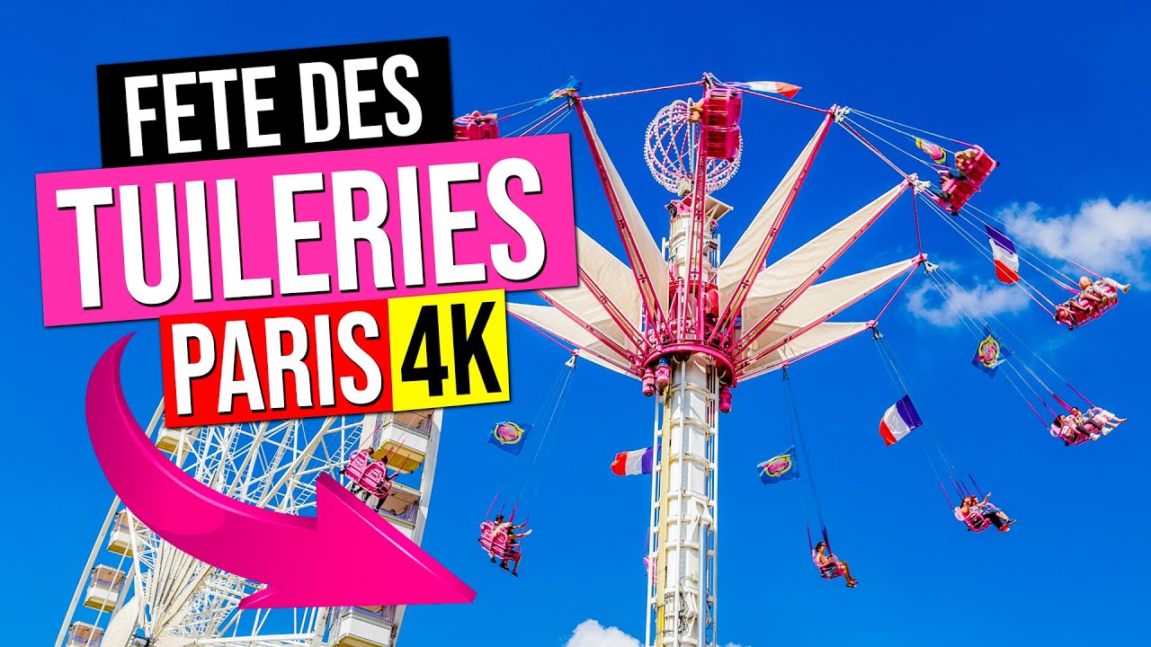 Paris La Fete Foraine Des Tuileries 2020 Du 4 Juillet Au 30 Aout 2020 Fleche Info