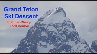 Grand Teton Ski Descent: StettnerChevyFord Route