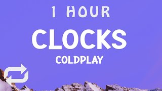 [ 1 HOUR ] coldplay - Clocks (Lyrics)