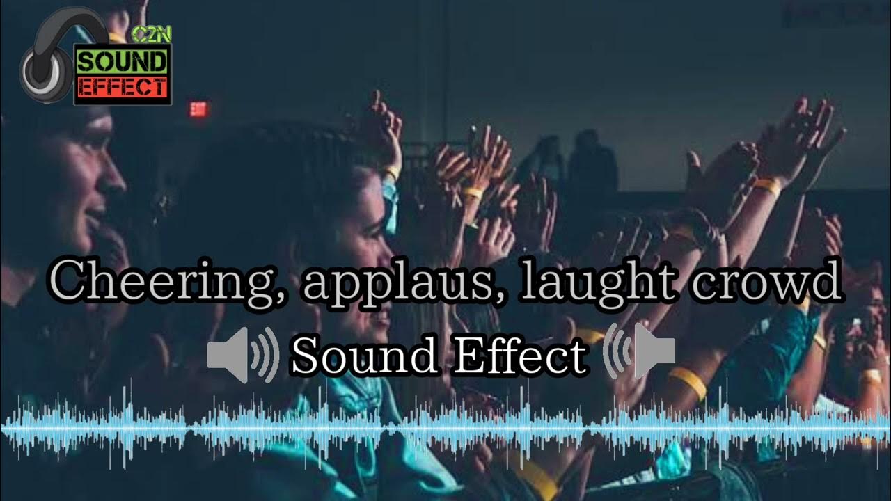 Cheering applause sound effect YouTube