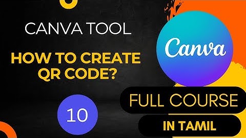 Create QR Code in Canva in 2 Minutes | Quick Tutorial in Tamil!