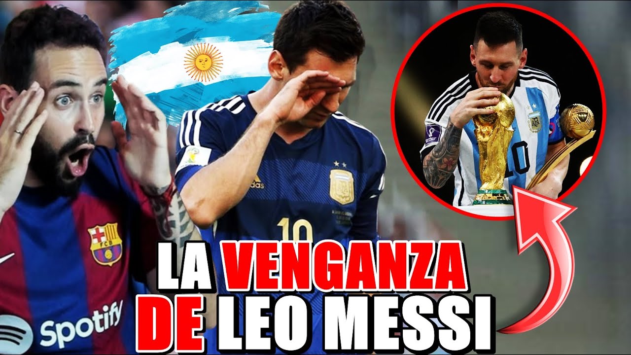 REACCIONANDO a la VENGANZA de LEO MESSI en los MUNDIALES