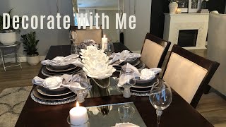 Decorate With Me| Dining Room Table Styling|Simple and Elegant Tablescape