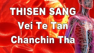THISEN SANG Veite Tan Chanchin Tha (High Blood Pressure)