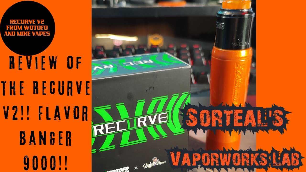 Review of the Recurve V2 from Wotofo and Mike Vapes! Flavor Banger!