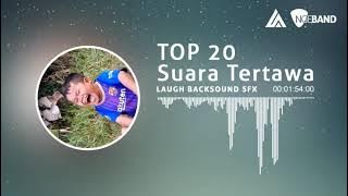 TOP 20 Audio Suara Ketawa / Tertawa